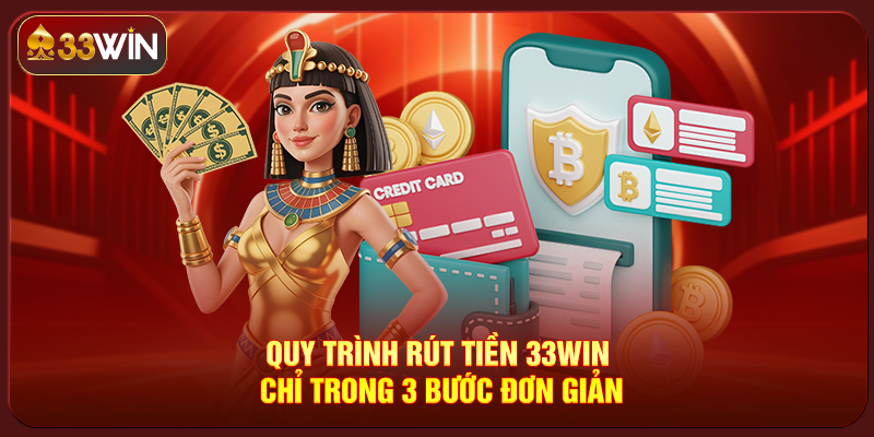 Rút Tiền 33Win