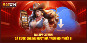 Tải App 33Win