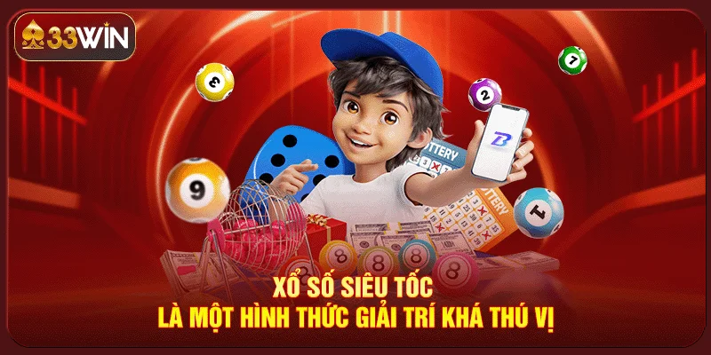 Xổ Số Siêu Tốc